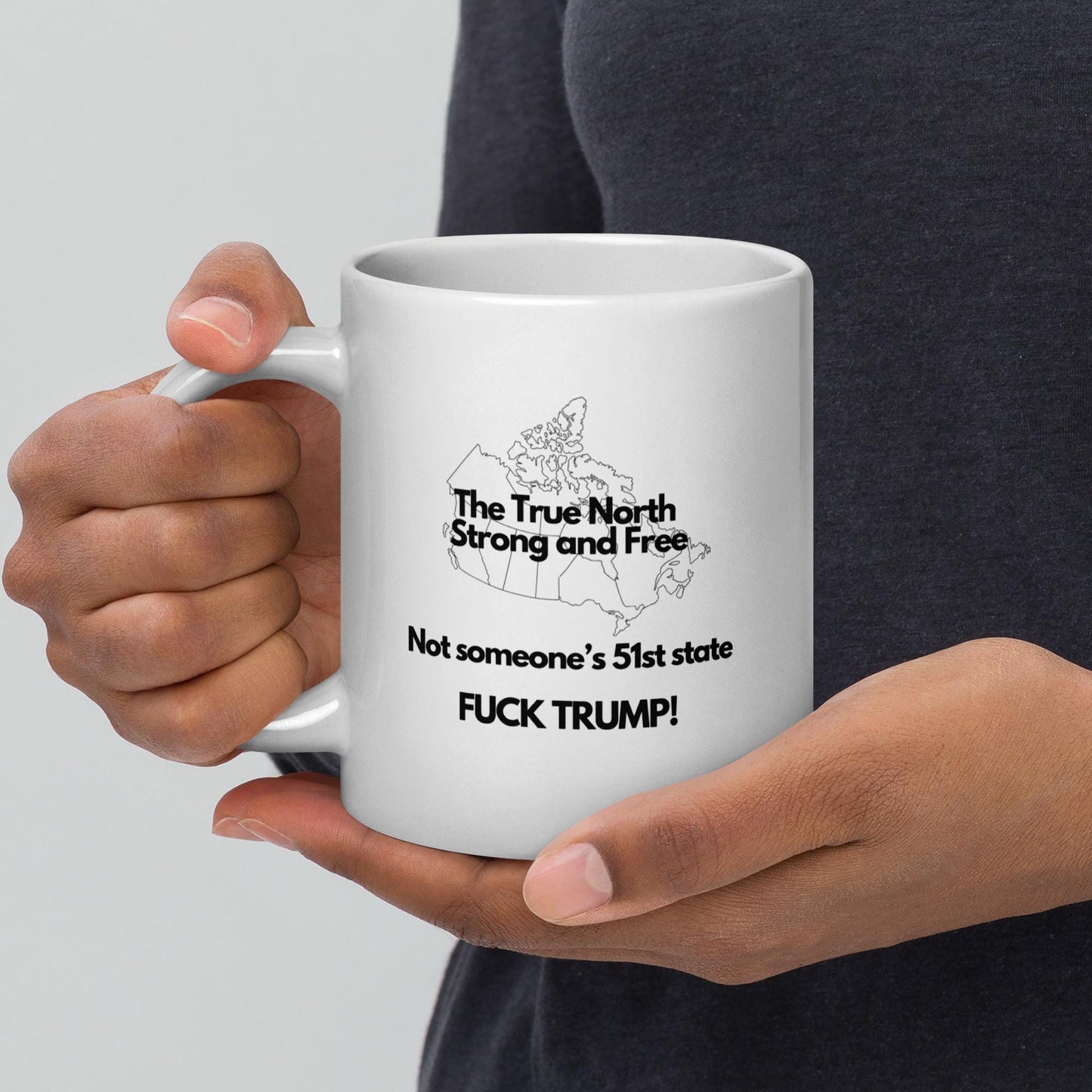 Not 51st State. Fuck Trump. White glossy mug