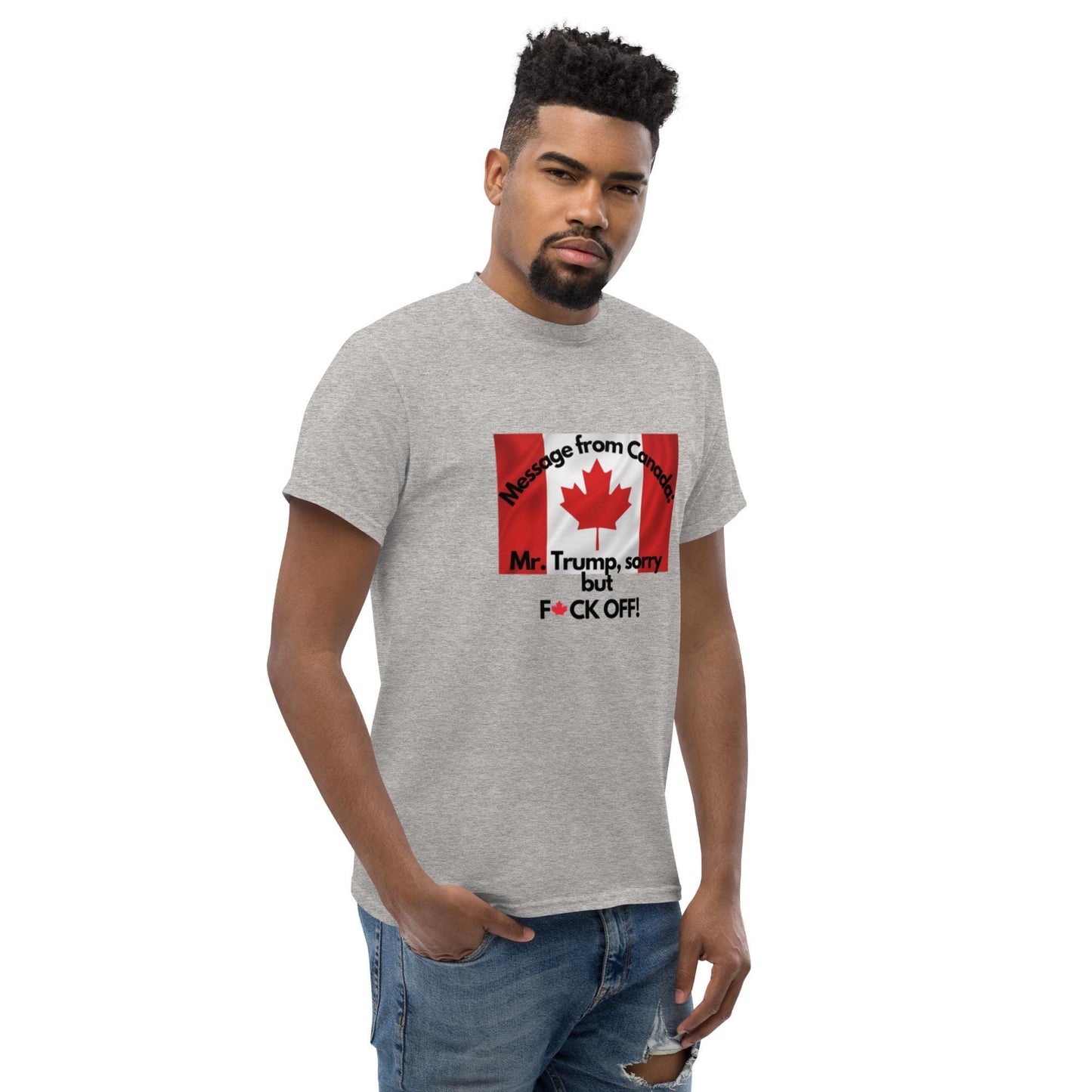 Sorry Mr Trump But F*ck off. Unisex classic tee