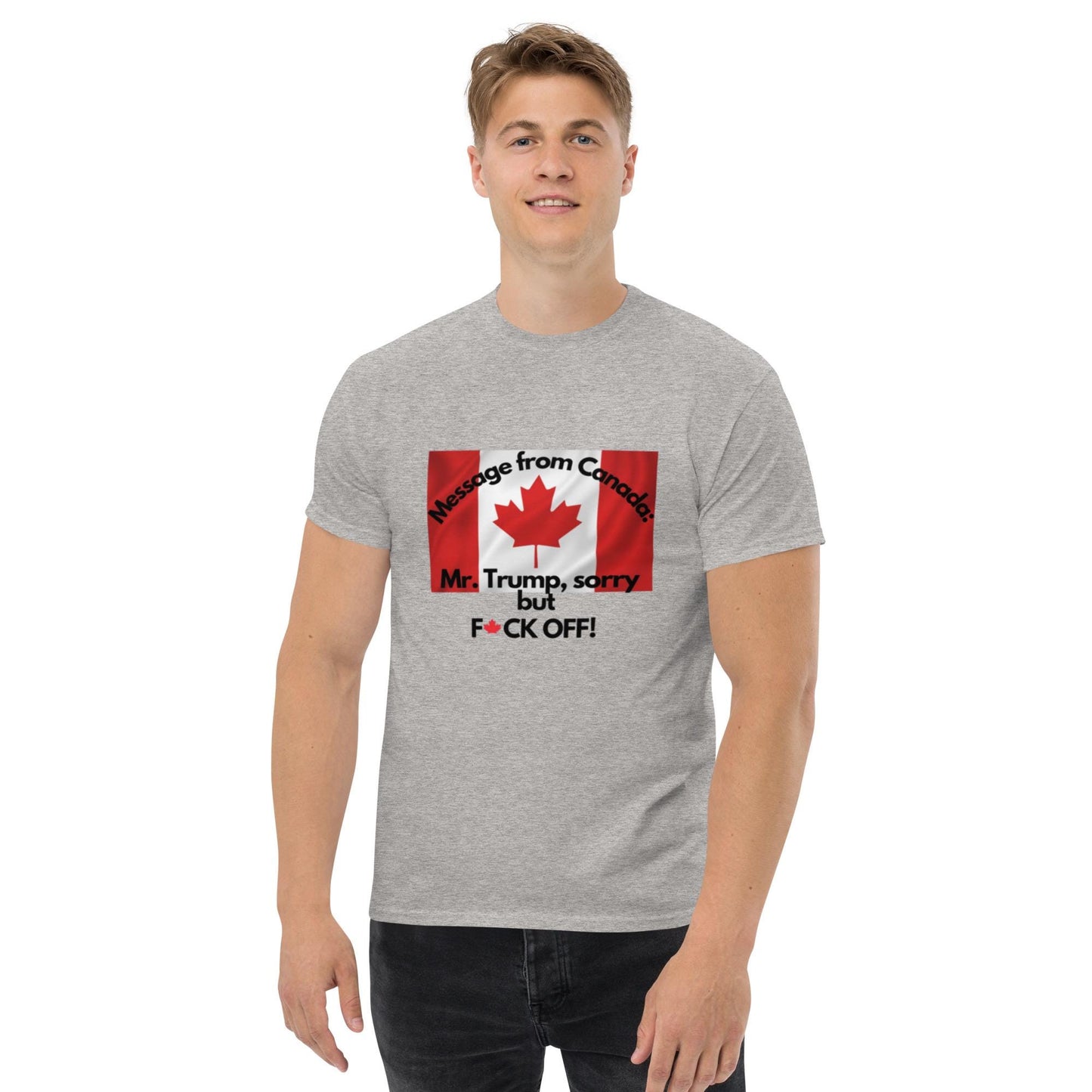 Sorry Mr Trump But F*ck off. Unisex classic tee