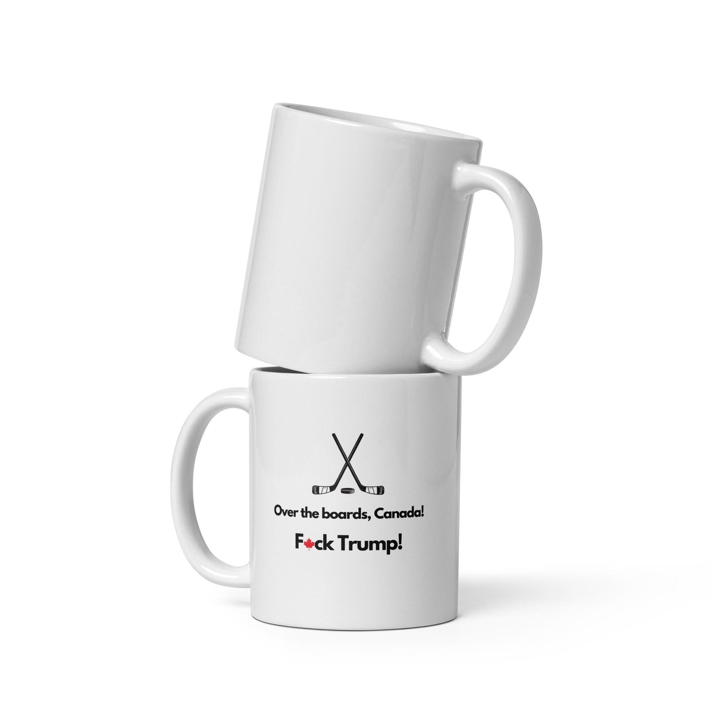 Over the Boards Canada, Ffck Trump. White glossy mug