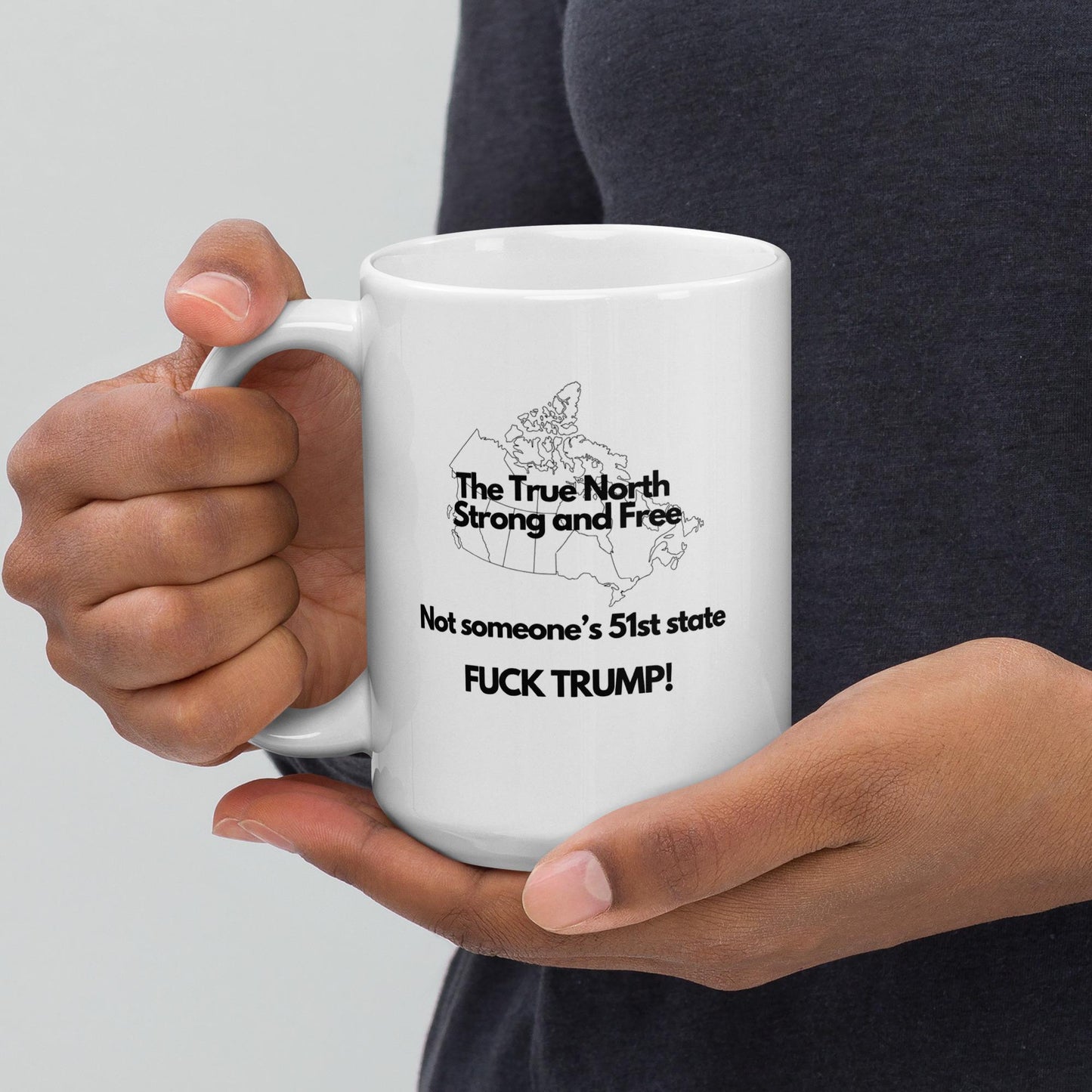 Not 51st State. Fuck Trump. White glossy mug